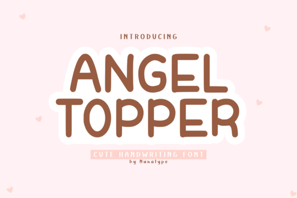 Angel Topper: A Sassy Handwritten Typeface for Creative Products