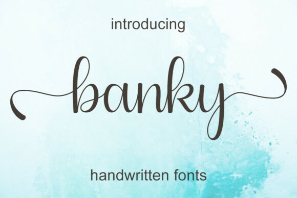 Banky: A Refined Handwritten Font for Digital Brand Moments