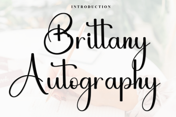 Brittany Autography: A Warm Script Font for Handmade Brands