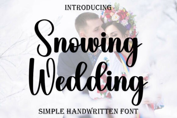 Snowing Wedding: An Elegant Script Font for Editorial Design
