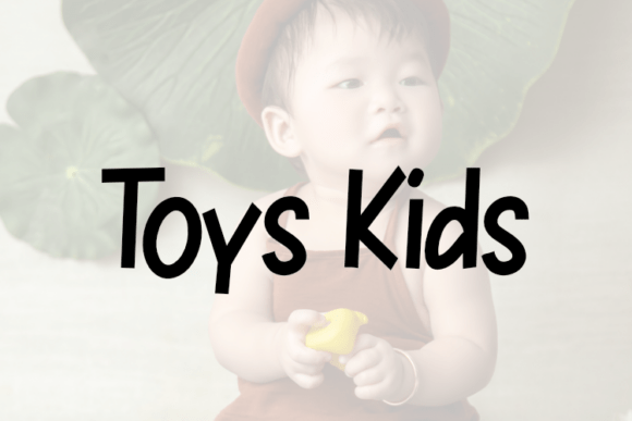 Toys Kids: A Playful Typeface for Whimsical Brand Identity